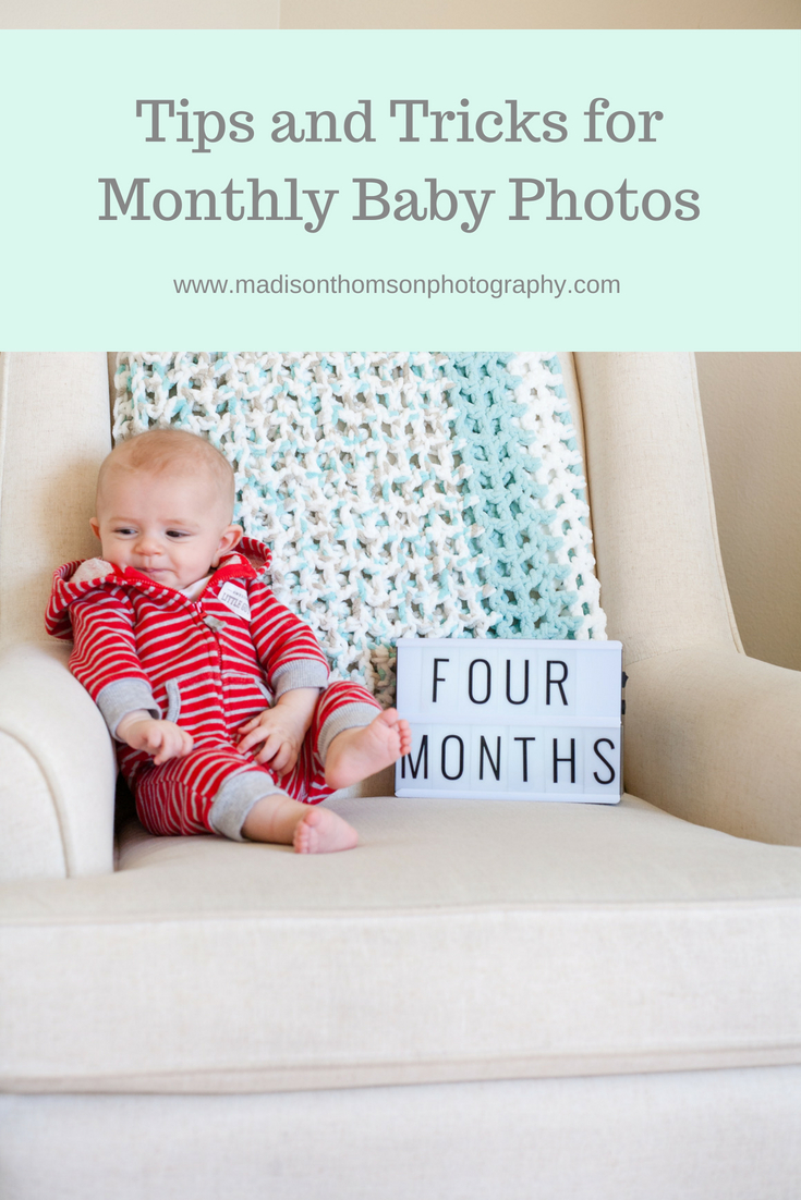 Tips and Tricks for Monthly Baby Photos.jpg